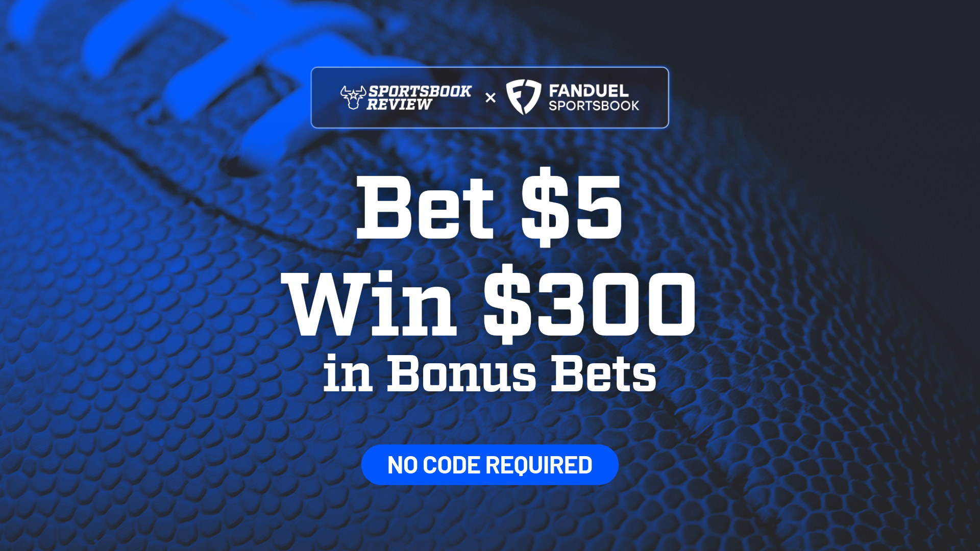 FanDuel Promo Code - Get $300 Bonus for Patriots vs. Broncos AFC Championship