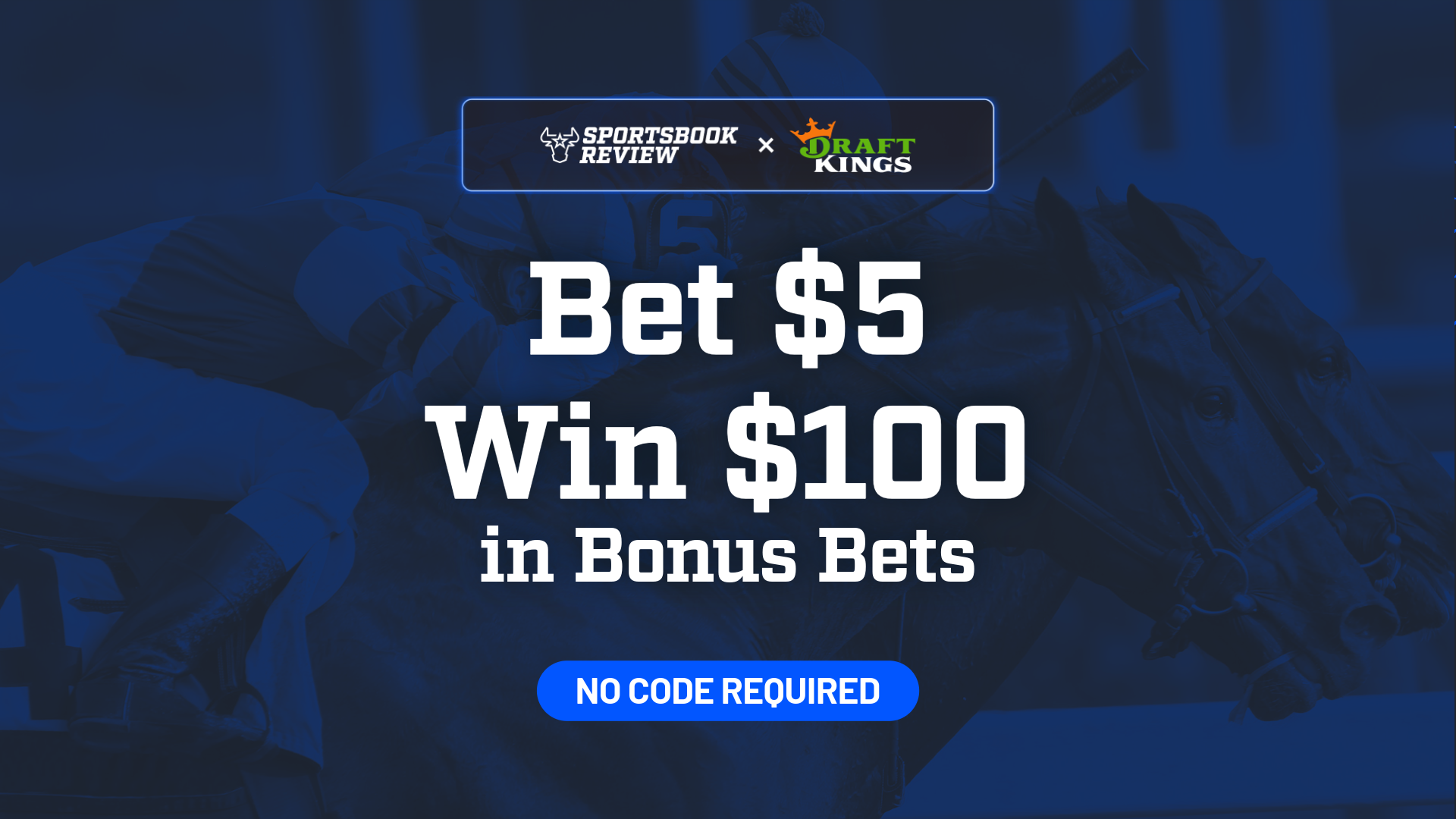 DraftKings Promo Code - Get $100 Bonus for the Kentucky Derby Today