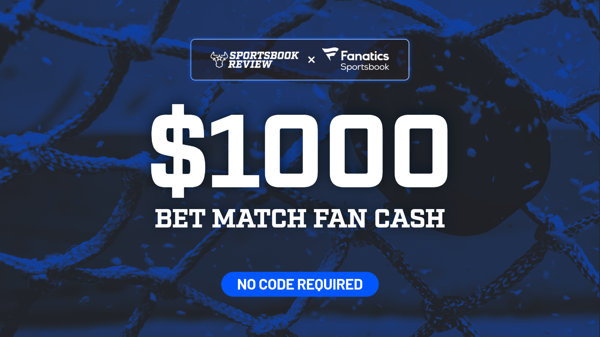 Fanatics Sportsbook Promo - Get $1000 FanCash By Betting On CBB, Golf & Hockey