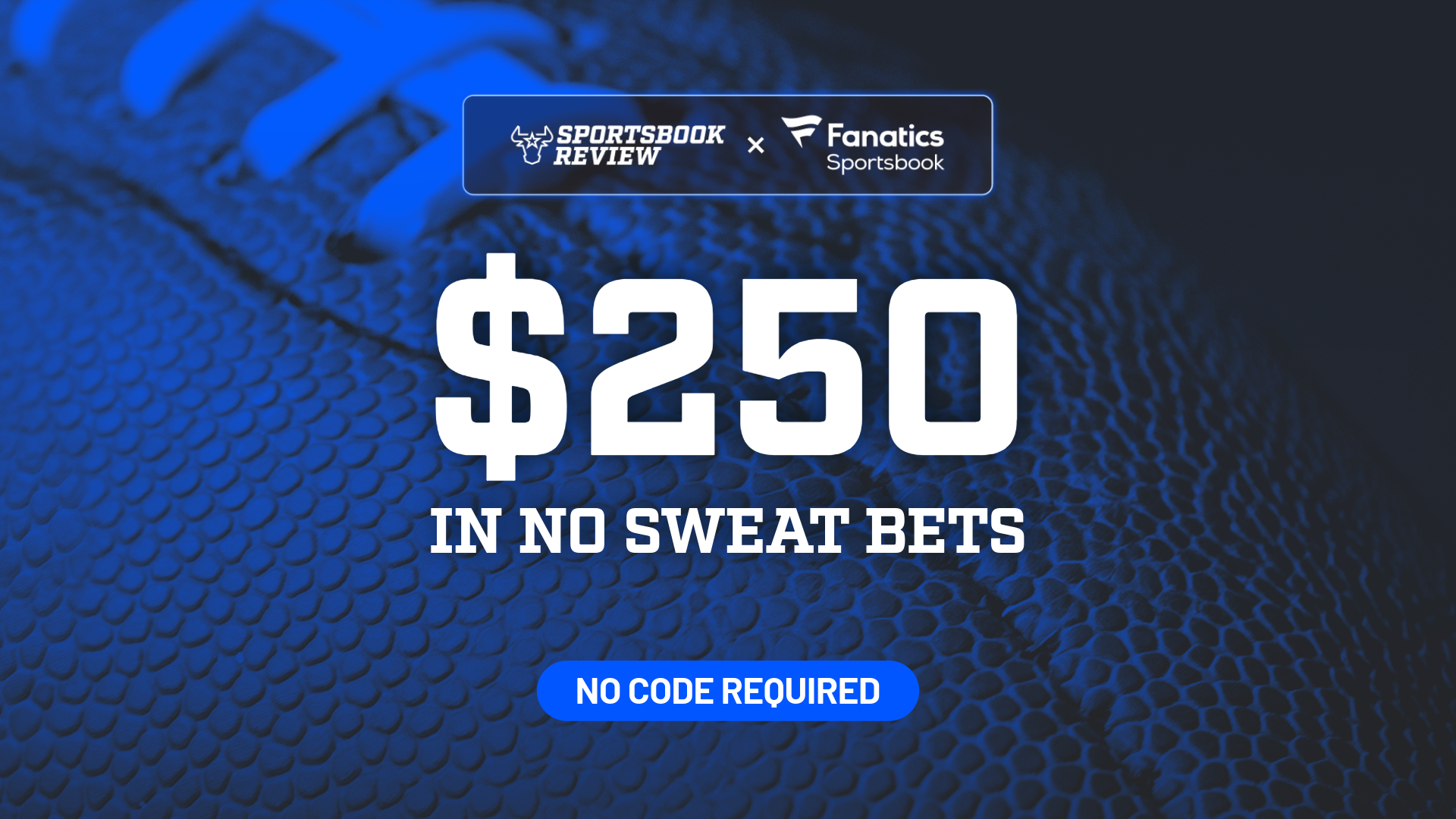 Fanatics Sportsbook Promo - Get $2,000 In FanCash Starting With A Bet On Bills vs Broncos