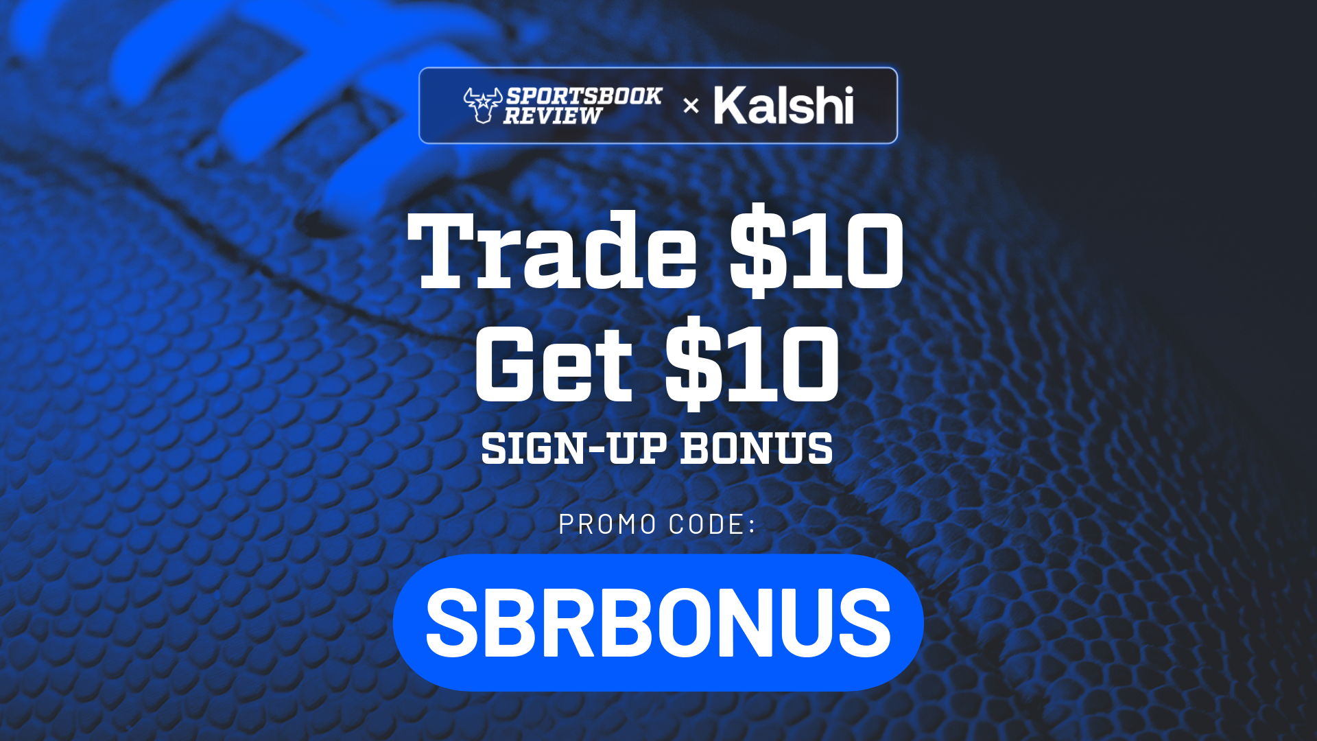 Kalshi Promo Code 'SBR' - Trade $10 On Bad Bunny At Halftime, Get A $10 Bonus