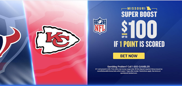 Missouri Super Boost: No Brainer on SNF Chiefs vs. Texans — max bet $50, “up to $100” if 1 point is scored